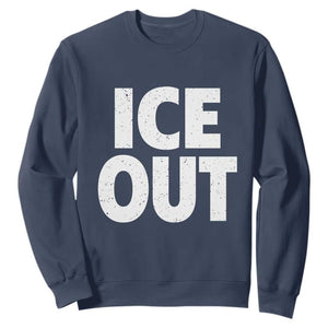 Ice Out Sweatshirt Abolish Ice Protest Statement TS11 Navy Print Your Wear