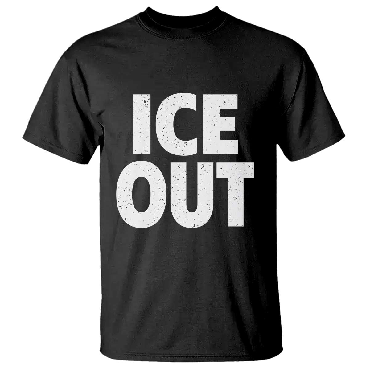 Ice Out T Shirt Abolish Ice Protest Statement TS11 Black Print Your Wear