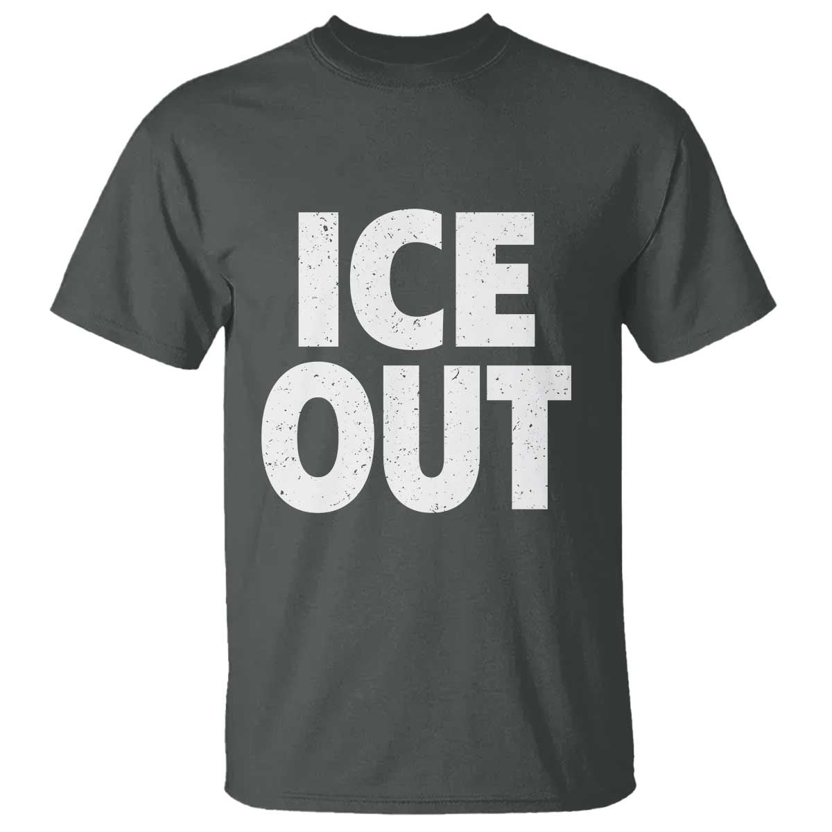 Ice Out T Shirt Abolish Ice Protest Statement TS11 Dark Heather Print Your Wear