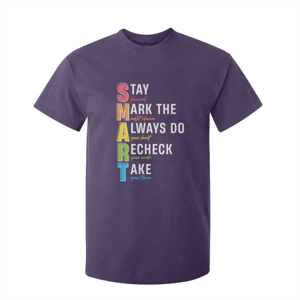SMART Stay Focused Mark The Right Choice T Shirt For Kid Test Day Teacher TS11 Purple Print Your Wear
