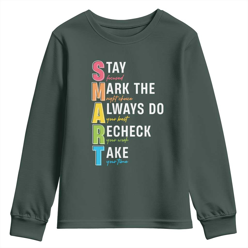 SMART Stay Focused Mark The Right Choice Youth Sweatshirt Test Day Teacher TS11 Dark Forest Green Print Your Wear
