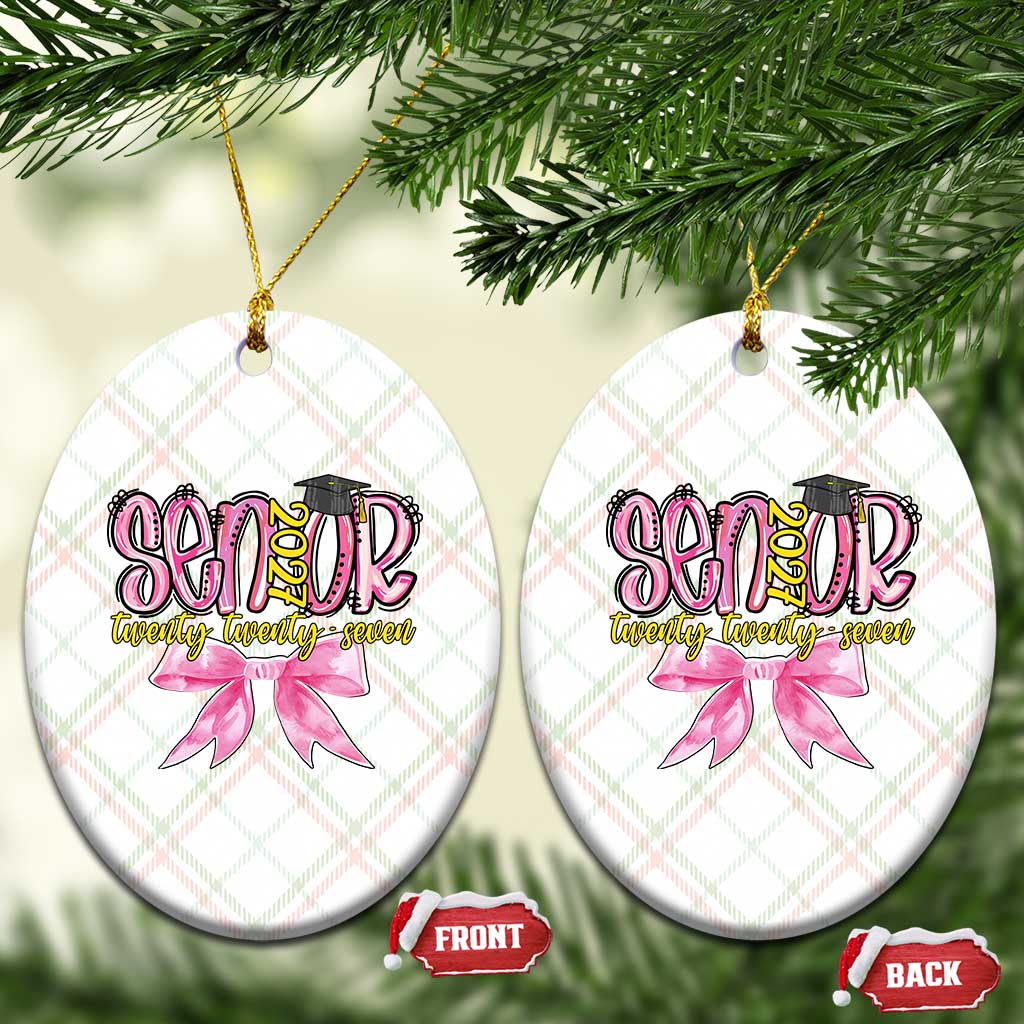 Funny Senior EST 2027 Graduation Ceramic Ornament Twenty Twenty Seven Pink Bow TS11 Print Your Wear
