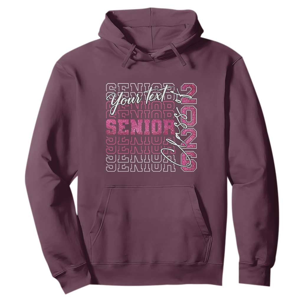 Personalized Senior 2026 Hoodie Custom Text Class Of 2026 Graduation Glitter Print TS11 Maroon Print Your Wear