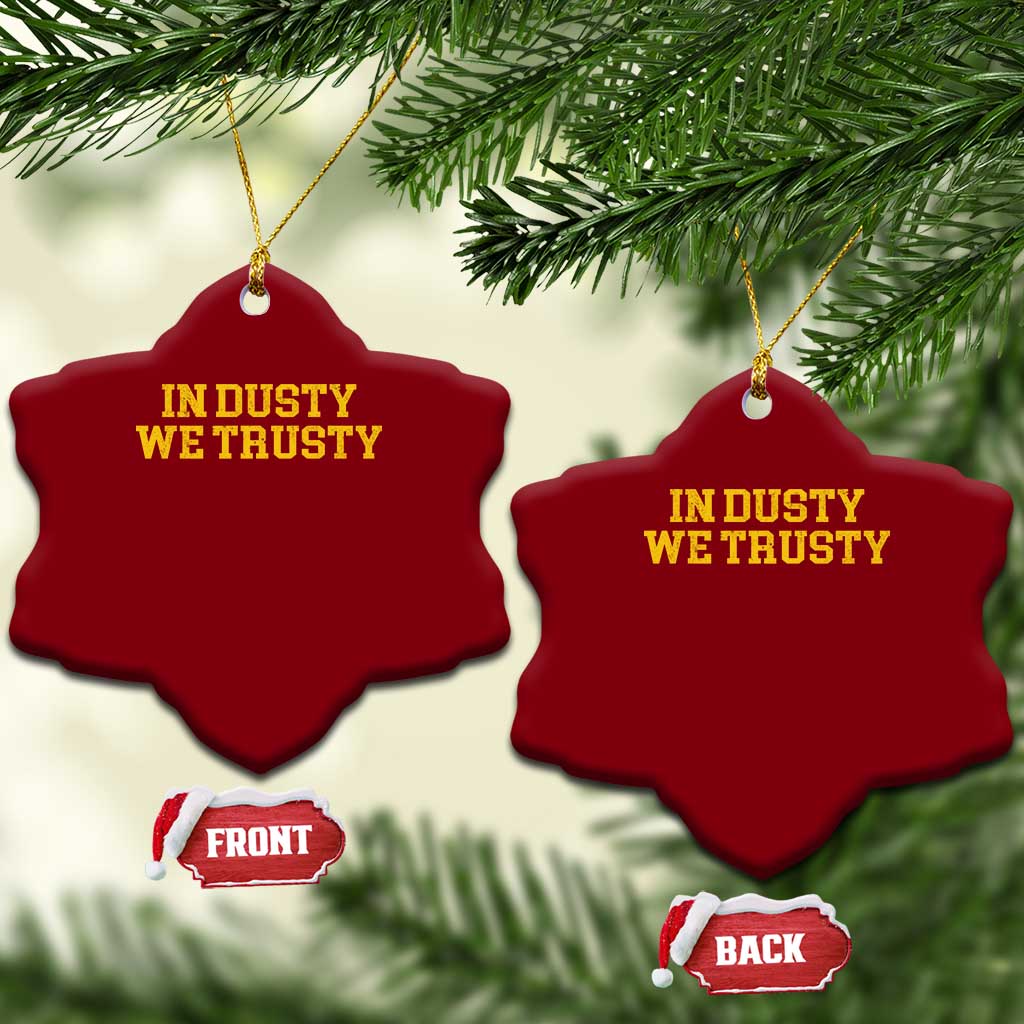 In Dusty We Trusty Ceramic Ornament Michigan State Basketball Quote TS11 Print Your Wear