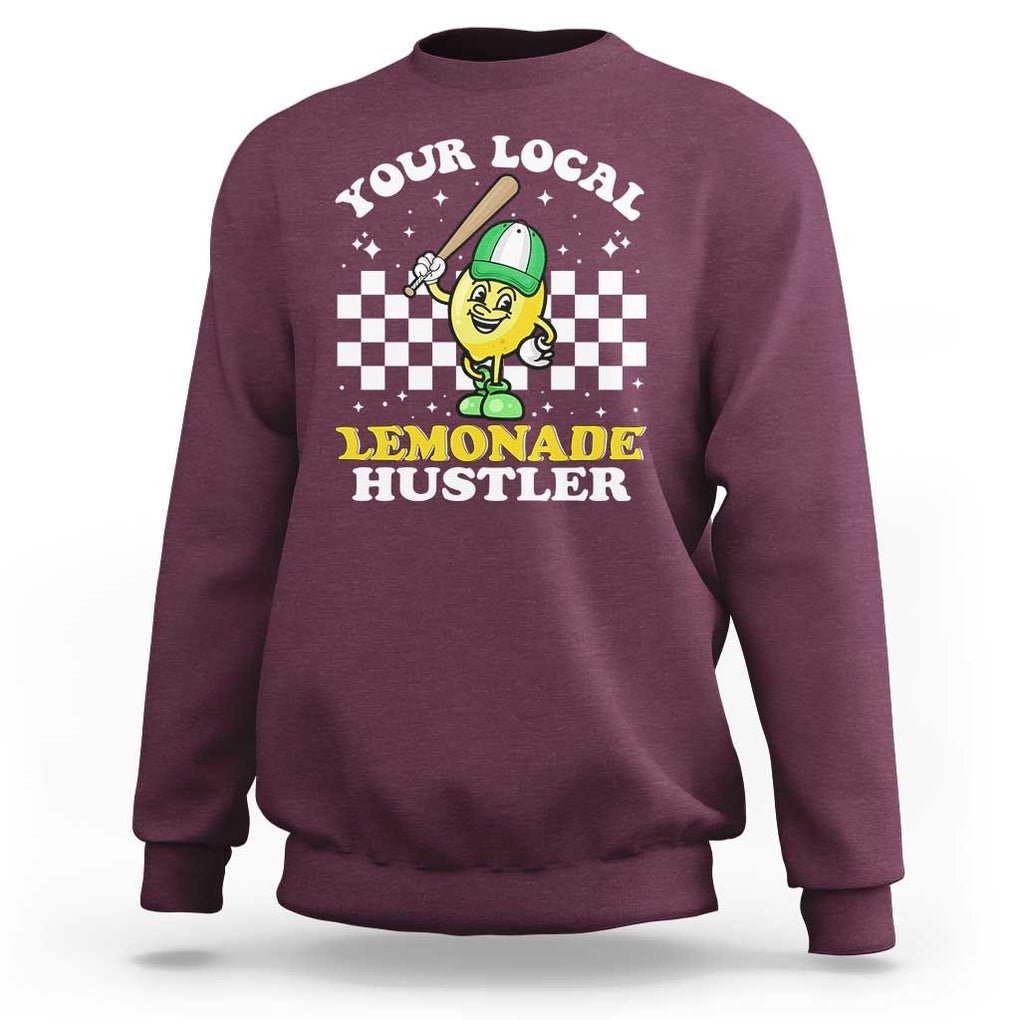 Funny Stand Boss Ceo Sweatshirt Your Local Lemonade Hustler TS11 Maroon Print Your Wear