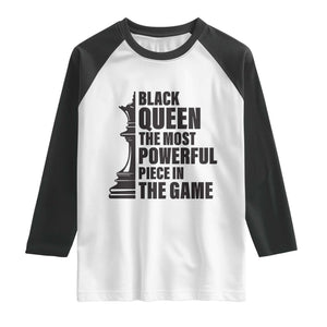 Chess Lover Raglan Shirt Black Queen The Most Powerful Piece In The Game Checkmate TS11 White Black Print Your Wear