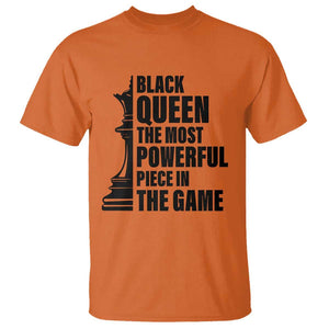 Chess Lover T Shirt Black Queen The Most Powerful Piece In The Game Checkmate TS11 Orange Print Your Wear