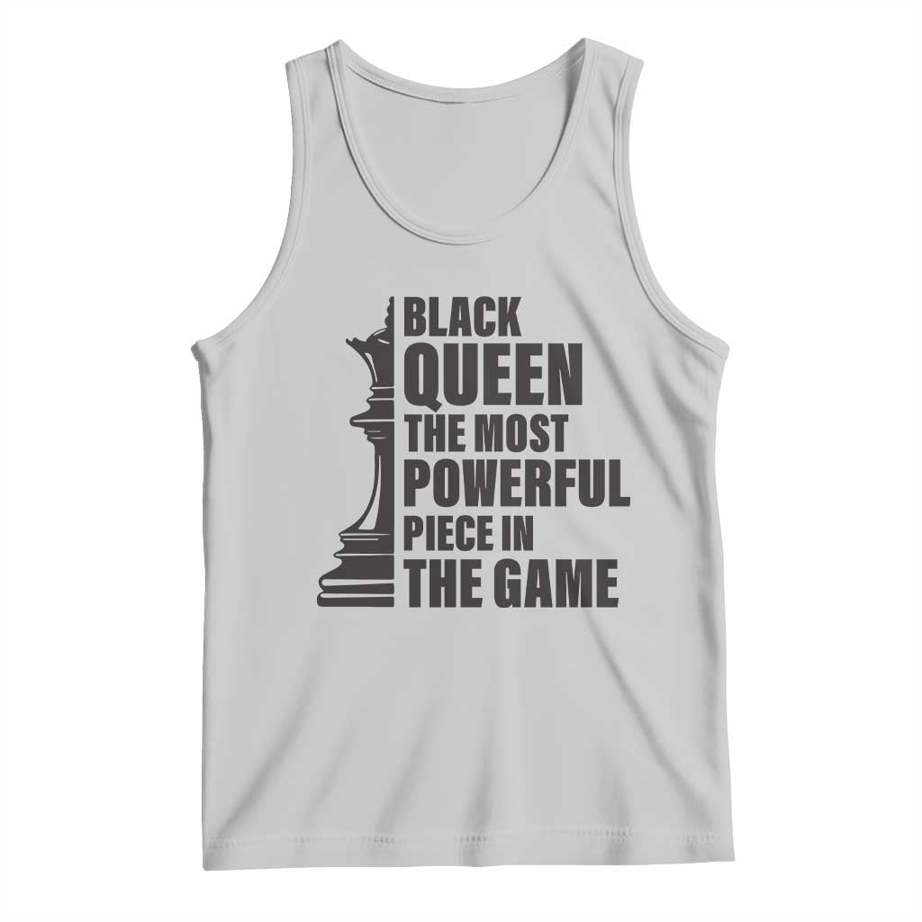 Chess Lover Tank Top Black Queen The Most Powerful Piece In The Game Checkmate TS11 Ash Print Your Wear