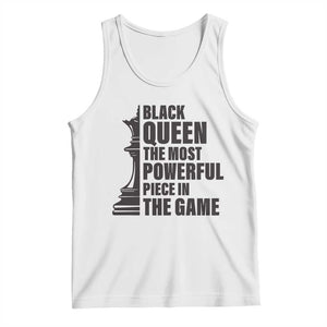 Chess Lover Tank Top Black Queen The Most Powerful Piece In The Game Checkmate TS11 White Print Your Wear