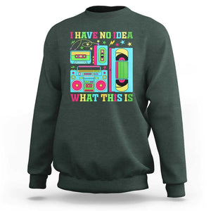 Funny 70s 80s Sweatshirt I Have No Idea What This Is Retro Vintage 90s Outfit TS11 Dark Forest Green Print Your Wear