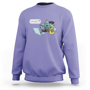 Funny I Am Not A Robot Sweatshirt Captcha Bot Login Programmer Computer TS11 Violet Print Your Wear