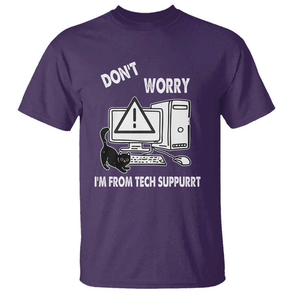 Funny Programming Cat T Shirt Don't Worry I'm From Tech Suppurrt Support Computer TS11 Purple Print Your Wear