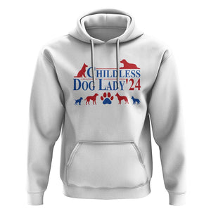 Childless Dog Lady '24 Hoodie Patriotic 2024 Election Vote Paw TS11 White Print Your Wear