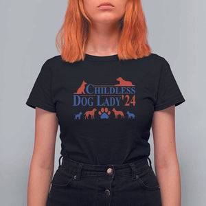 Childless Dog Lady '24 T Shirt For Women Patriotic 2024 Election Vote Paw TS11 Black Print Your Wear