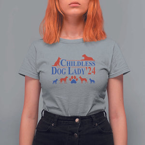 Childless Dog Lady '24 T Shirt For Women Patriotic 2024 Election Vote Paw TS11 Sport Gray Print Your Wear