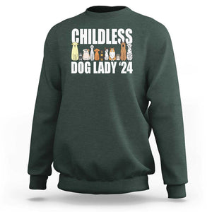 Childless Dog Lady 24 Sweatshirt Harris For President Puppy TS11 Dark Forest Green Print Your Wear