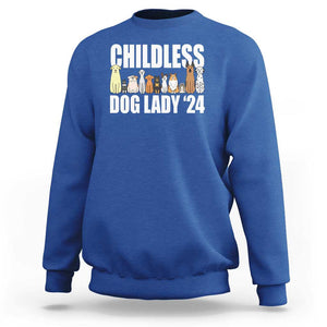 Childless Dog Lady 24 Sweatshirt Harris For President Puppy TS11 Royal Blue Print Your Wear