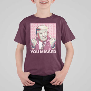 Funny Trump 2024 T Shirt For Kid You Missed Pink Presidential Election TS11 Maroon Print Your Wear