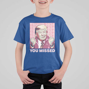 Funny Trump 2024 T Shirt For Kid You Missed Pink Presidential Election TS11 Royal Blue Print Your Wear