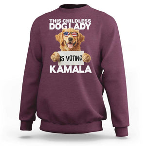 This Childless Dog Lady Is Voting Kamala Sweatshirt Election Vote Patriotic 2024 Goldlen Sunglasses TS11 Maroon Print Your Wear