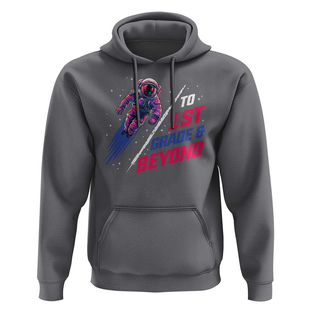 Back To School Space Hoodie To First Grade And Beyond Astronaut TS11 Charcoal Print Your Wear