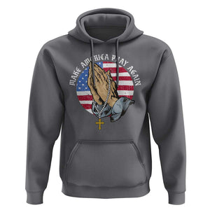 Christian Hoodie Make America Pray Again USA Patriotic TS11 Charcoal Print Your Wear