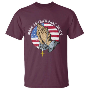 Christian T Shirt Make America Pray Again USA Patriotic TS11 Maroon Print Your Wear