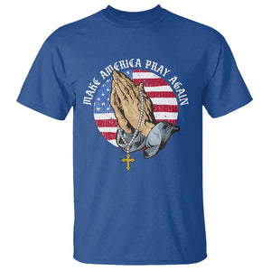 Christian T Shirt Make America Pray Again USA Patriotic TS11 Royal Blue Print Your Wear