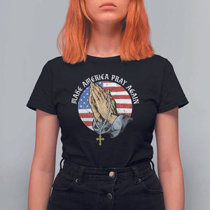 Christian T Shirt For Women Make America Pray Again USA Patriotic TS11 Black Print Your Wear