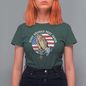 Christian T Shirt For Women Make America Pray Again USA Patriotic TS11 Dark Forest Green Print Your Wear