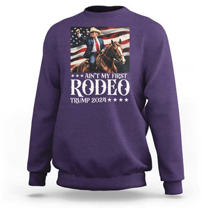 Funny Ain't My First Rodeo Trump 2024 Sweatshirt Western Cowboy American Flag TS11 Purple Print Your Wear