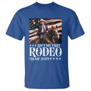 Funny Ain't My First Rodeo Trump 2024 T Shirt Western Cowboy American Flag TS11 Royal Blue Print Your Wear