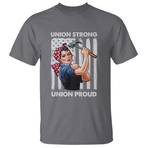 Union Strong Union Proud T Shirt Solidarity American Flag Hammer Woman TS11 Charcoal Print Your Wear