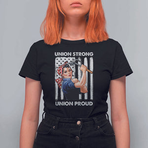 Union Strong Union Proud T Shirt For Women Solidarity American Flag Hammer Woman TS11 Black Print Your Wear