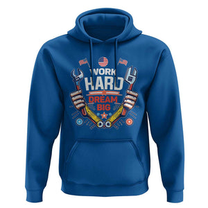 Motivational Quote Hoodie Work Hard Dream Big Labor Day TS11 Royal Blue Print Your Wear