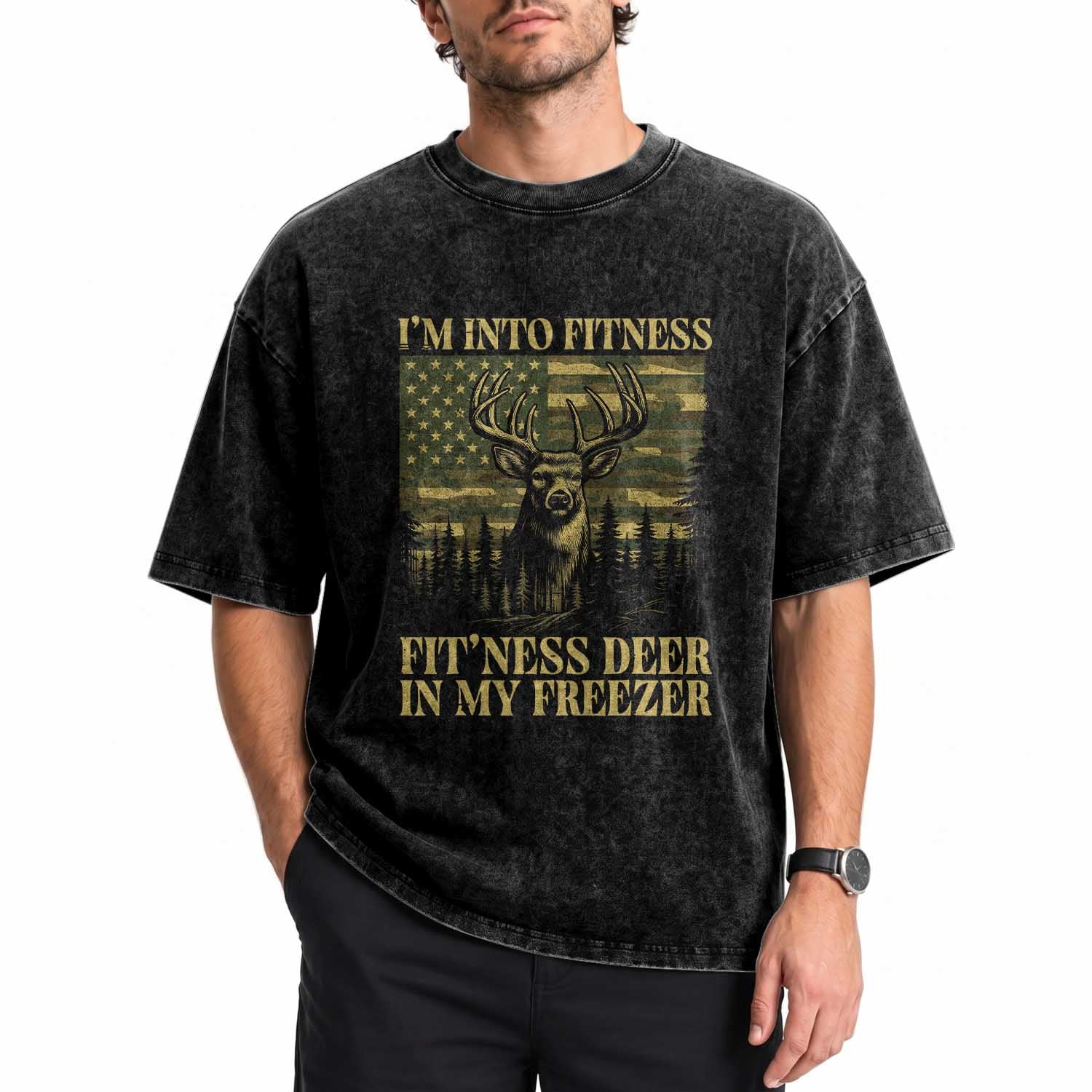 Funny I Am Into Fitness Deer In My Freezer Washed Cotton T-Shirt Deer Hunting Camouflage Flag