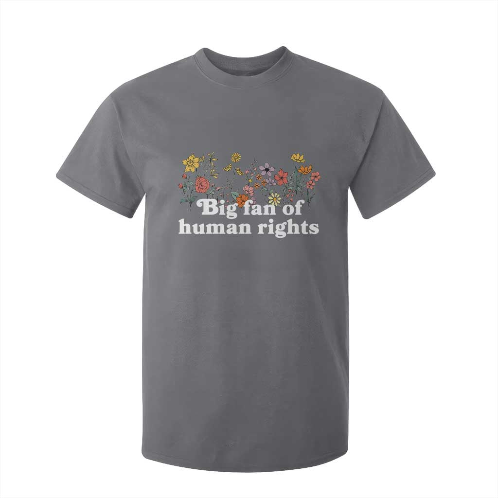 Big Fan Of Human Rights T Shirt For Kid Retro Flowers TS11 Charcoal Print Your Wear