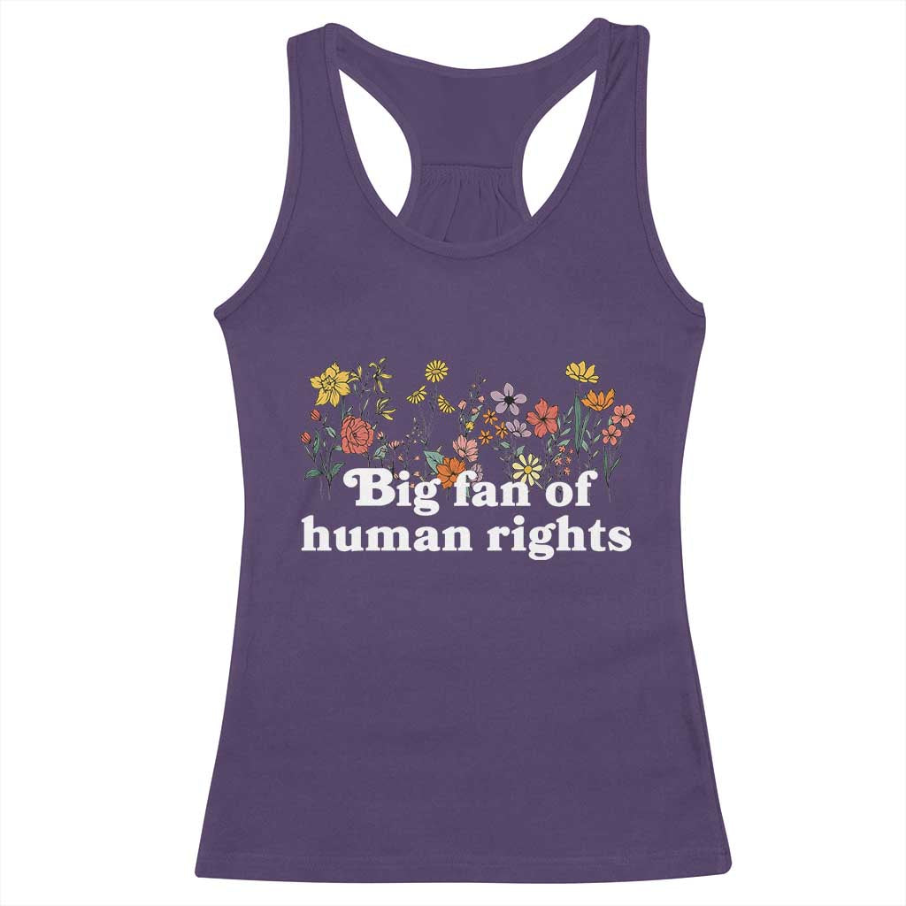 Big Fan Of Human Rights Racerback Tank Top Retro Flowers TS11 Purple Print Your Wear