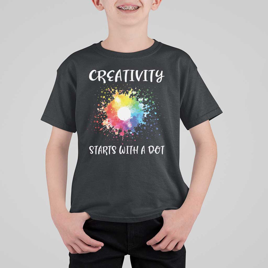 Funny Dot Day T Shirt For Kid Creativity Starts With A Dot Colorful Dots Watercolor TS11 Black Print Your Wear