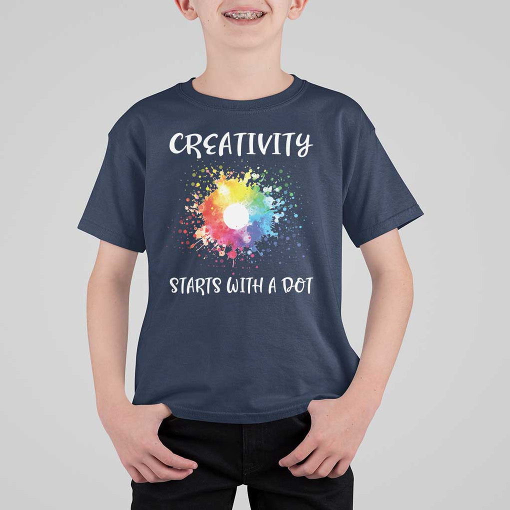 Funny Dot Day T Shirt For Kid Creativity Starts With A Dot Colorful Dots Watercolor TS11 Navy Print Your Wear