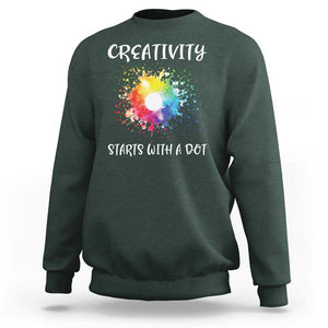 Funny Dot Day Sweatshirt Creativity Starts With A Dot Colorful Dots Watercolor TS11 Dark Forest Green Print Your Wear