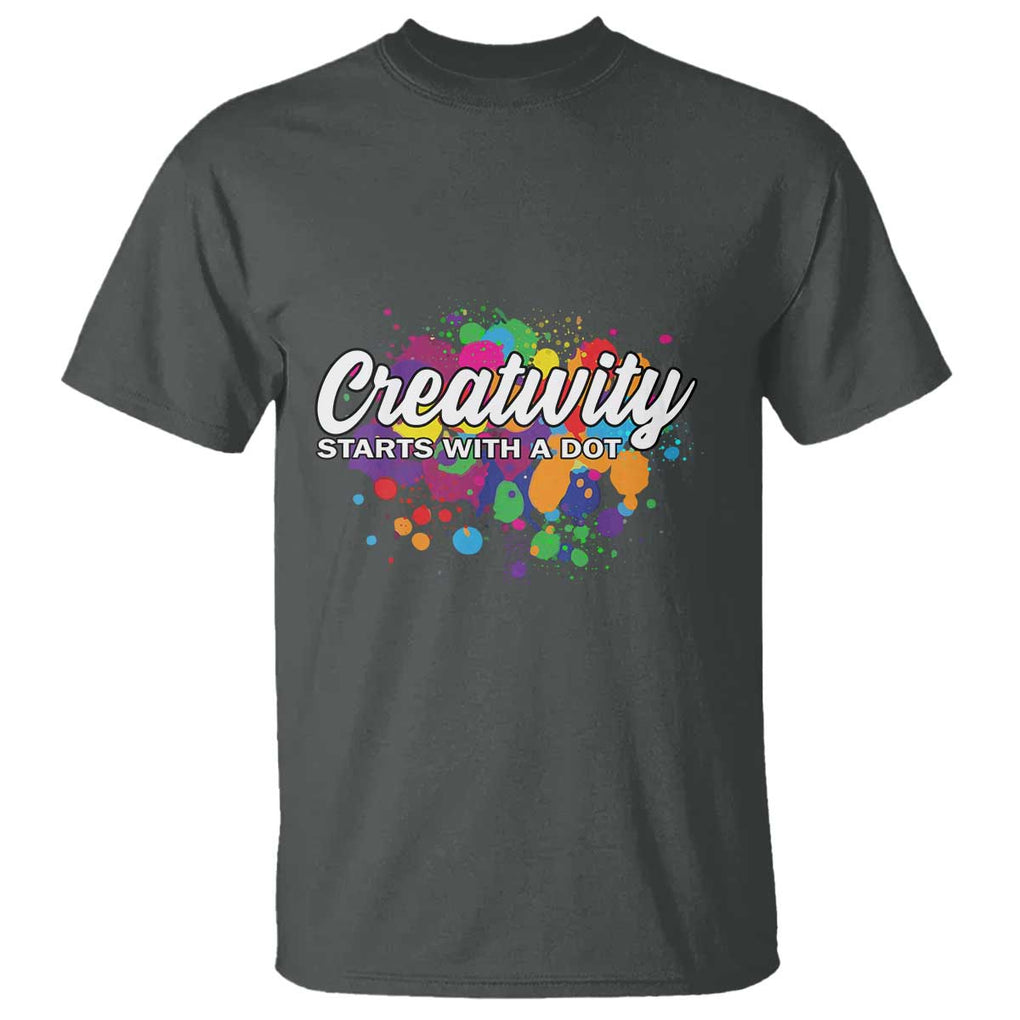 Happy Dot Day T Shirt Creativity Starts With A Dot Colorful Dots Watercolor TS11 Dark Heather Print Your Wear