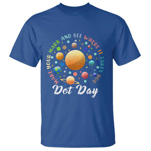 Happy Dot Day T Shirt Make Your Mark See Where It Takes Planet Dots Sparkle Star TS11 Royal Blue Print Your Wear