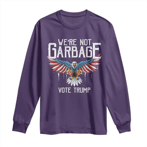 We're Not Garbage Vote Trump Long Sleeve Shirt US Election 2024 Vintage Eagle TS11 Purple Print Your Wear