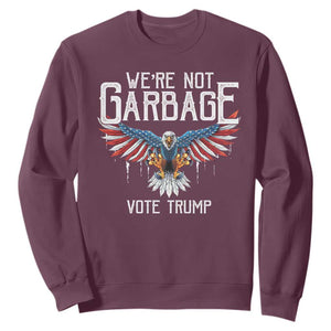 We're Not Garbage Vote Trump Sweatshirt US Election 2024 Vintage Eagle TS11 Maroon Print Your Wear