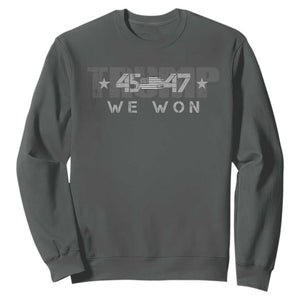 Trump Supporter 2024 Sweatshirt Trump 45 47 We Won Presidential Election TS11 Dark Heather Print Your Wear