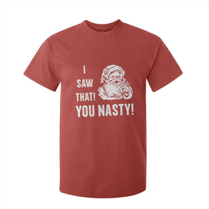 Funny Christmas Santa T Shirt For Kid I Saw That You Nasty Xmas Naughty Kids TS11 Red Print Your Wear