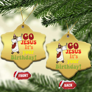 Funny Christian Xmas Christmas Ornament Go Jesus It's Your Birthday TS11 Snow Flake Gold Print Your Wear