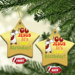 Funny Christian Xmas Christmas Ornament Go Jesus It's Your Birthday TS11 Star Gold Print Your Wear