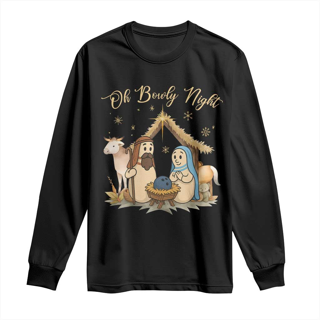 Funny Christmas Bowling Long Sleeve Shirt Oh Bowly Night Nativity Scene Bowling Pins TS11 Black Print Your Wear